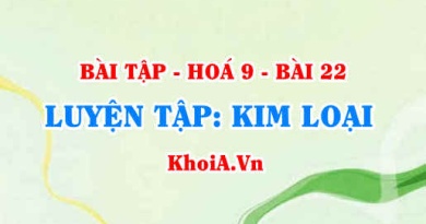 Bài tập Kim loại: Giải bài 1, 2, 3, 4, 5, 6, 7 trang 69 SGK Hoá 9 bài 22